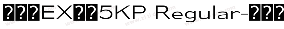 モトヤEX大楷5KP Regular字体转换